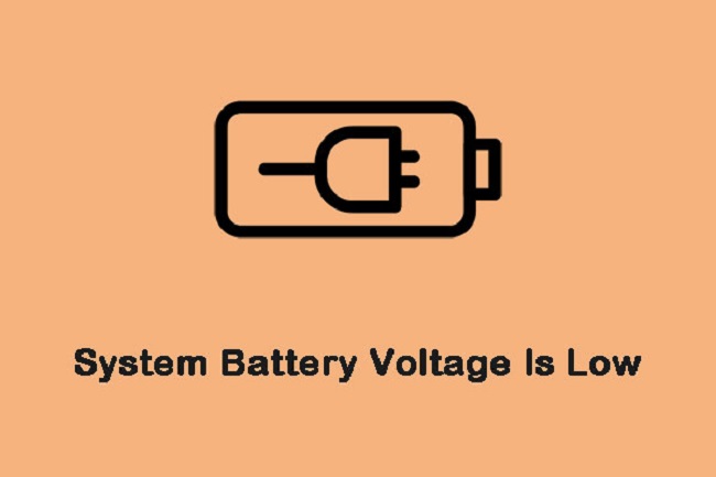 System Battery Voltage is Low